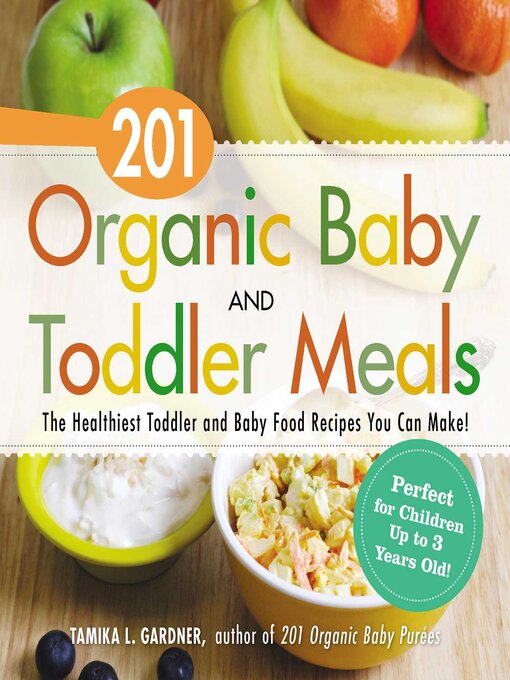 Cover image for 201 Organic Baby and Toddler Meals